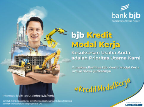 Mau Ekspansi Usaha, Ajukan Saja Kredit Modal Kerja Kontrak ke Bank BJB