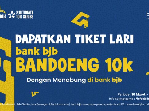 Cukup Menabung Bisa Lari Gratis! bank bjb Bagikan 250 Tiket Eksklusif Bandoeng 10K